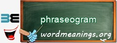 WordMeaning blackboard for phraseogram